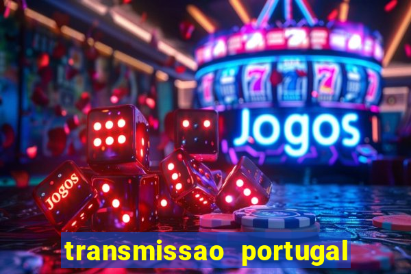 transmissao portugal x franca